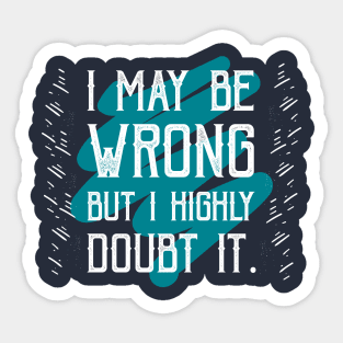 i may be wrong Sticker